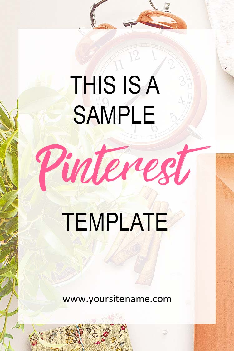 How to Create Pinterest Templates That Save You Time